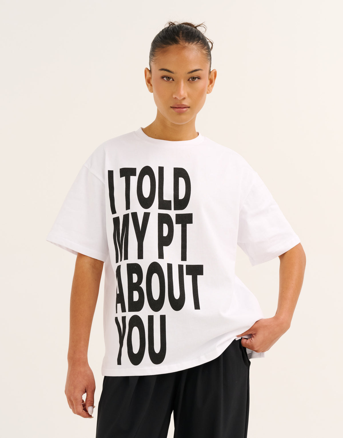I Told My PT About You Tee - White